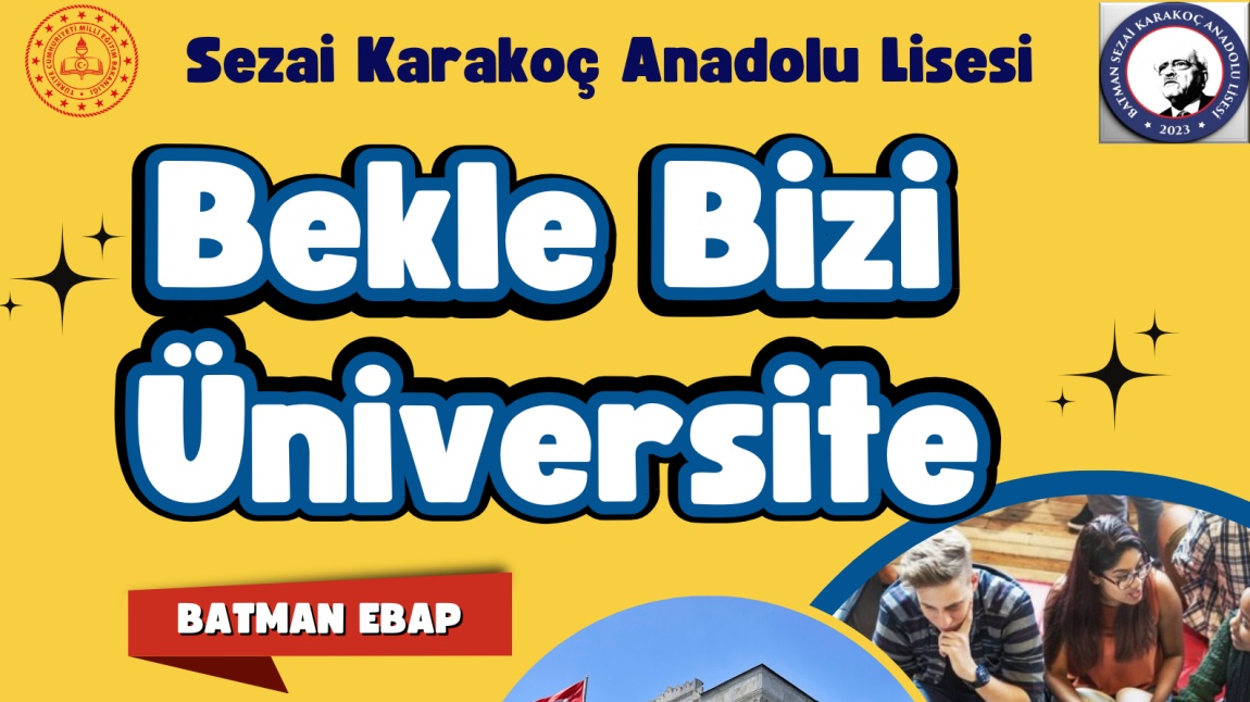 BEKLE BİZİ ÜNİVERSİTE PROJESİ UYGULANMAYA BAŞLANDI