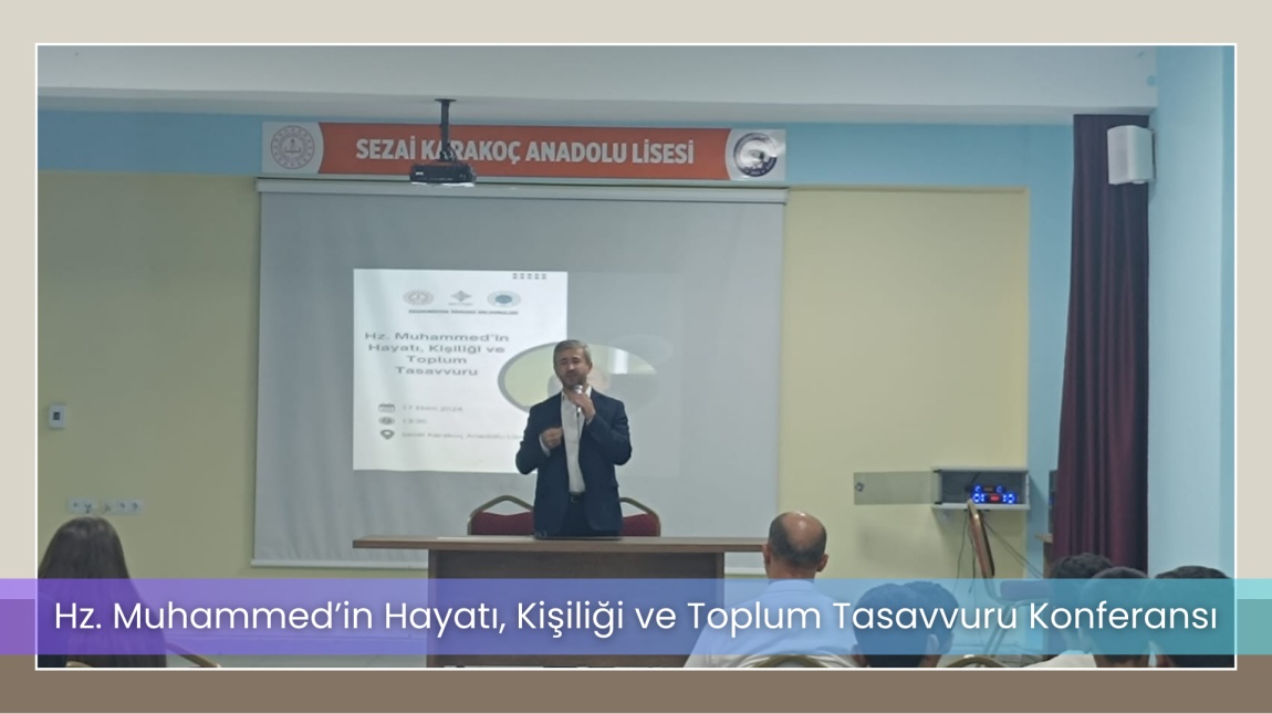 Hz. Muhammed’in Hayatı, Kişiliği ve Toplum Tasavvuru Konferansı